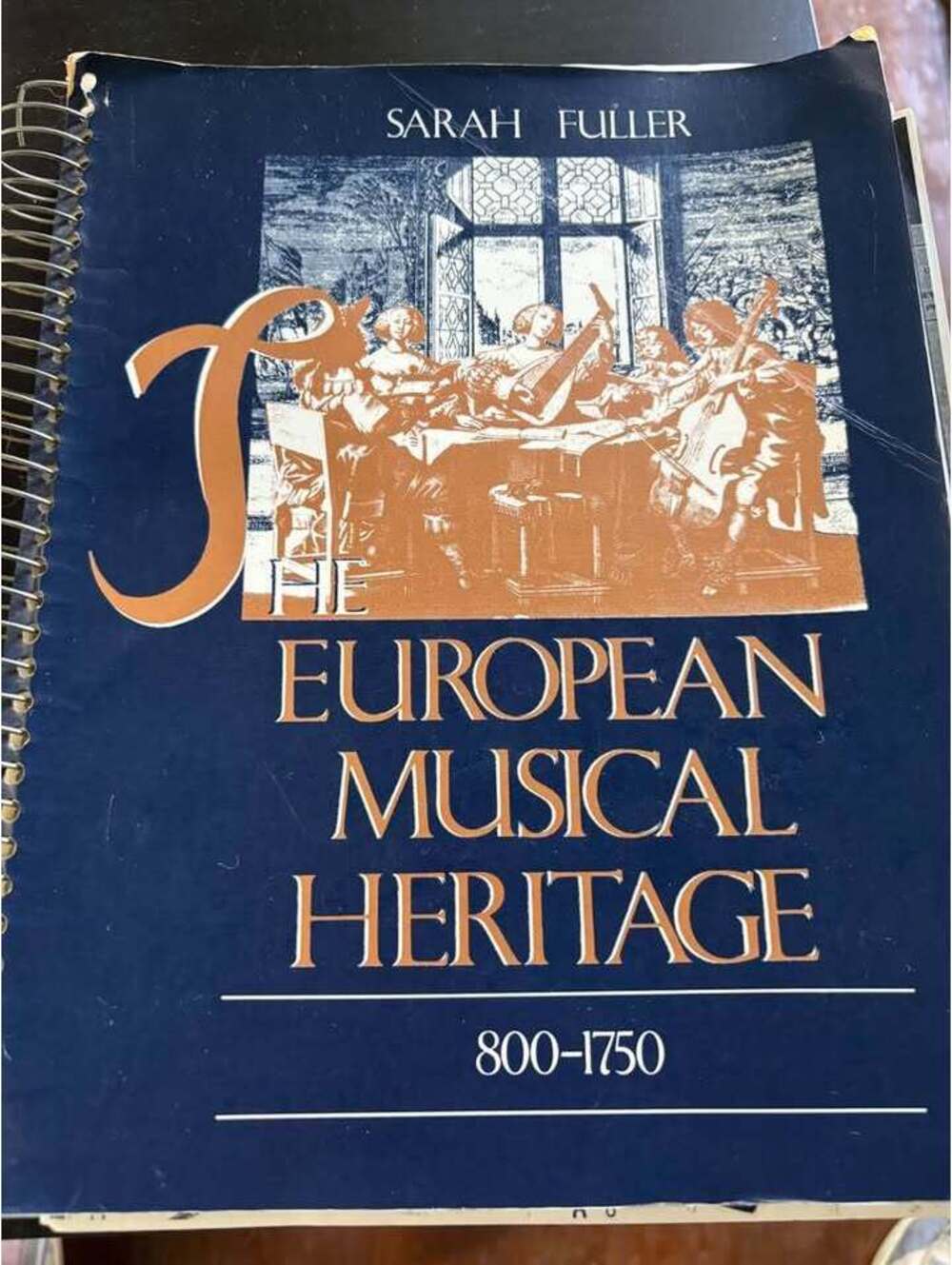 The European Musical Heritage 800-1750 by Sarah Fuller